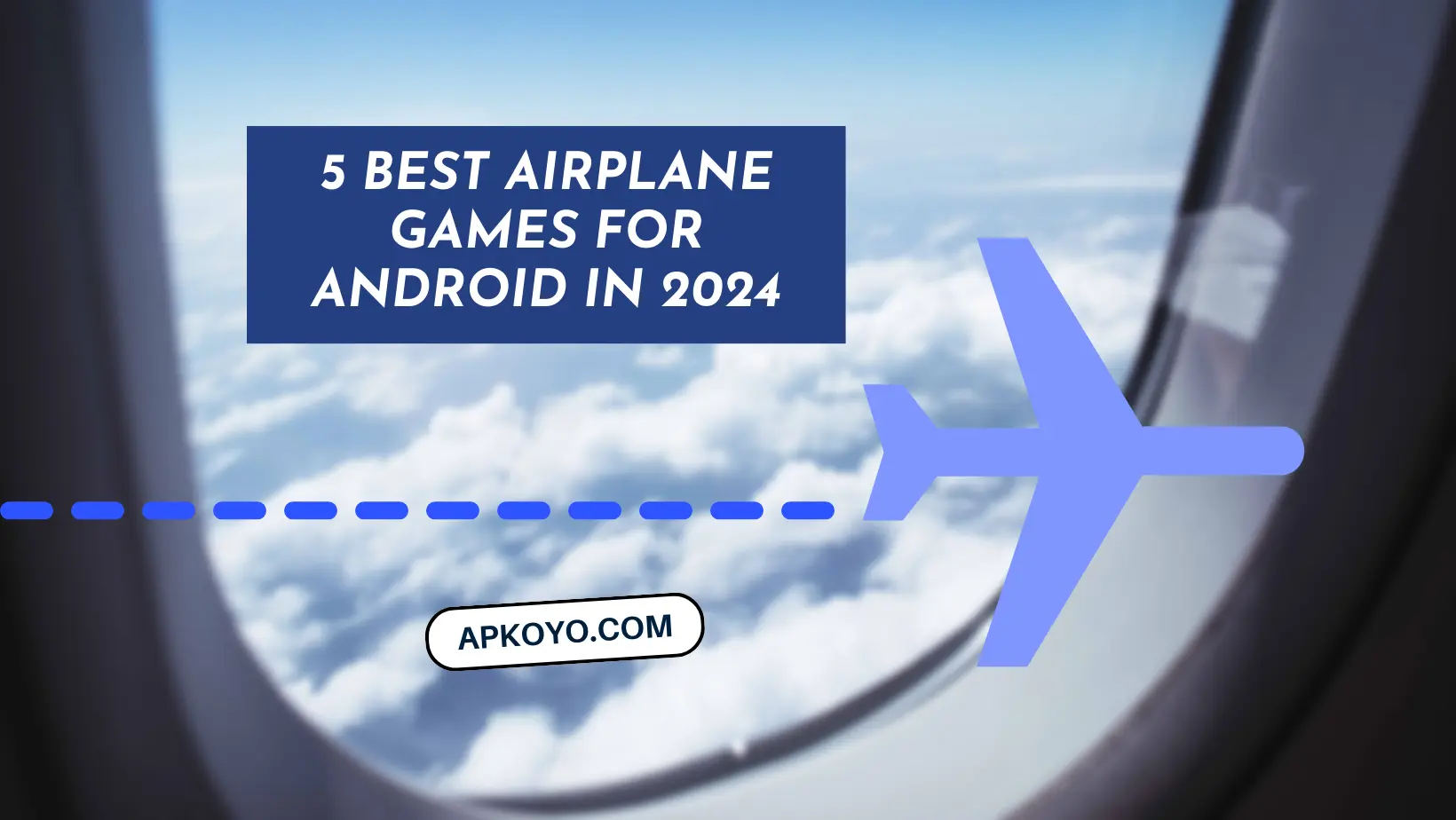 5 Best Airplane Games for Android in 2024