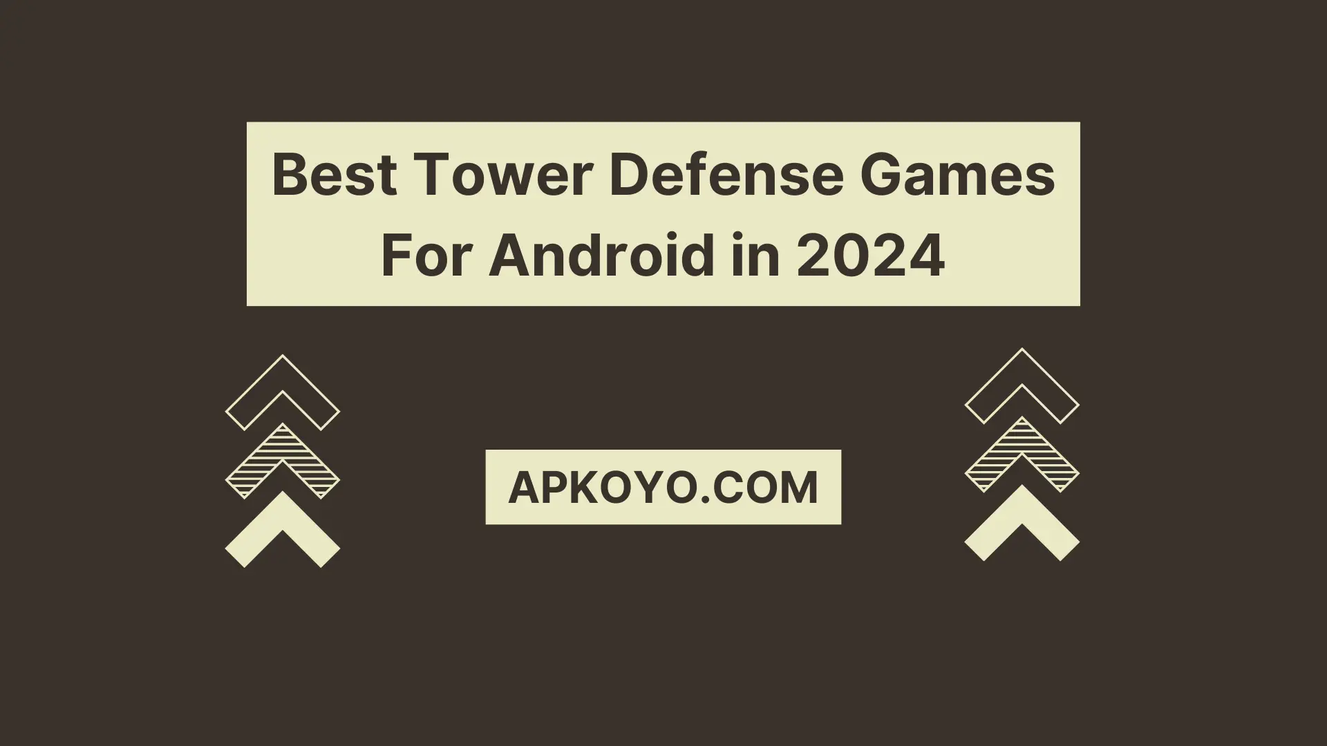 8 Best Tower Defense Games For Android in 2024 | APKOYO