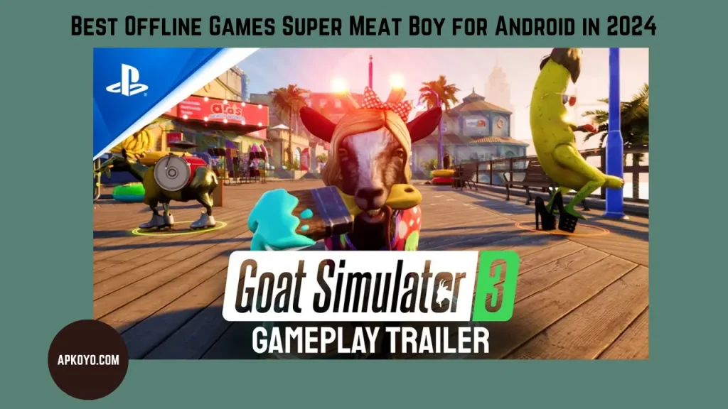 Best open world Goat Simulator 3 Mod Apk